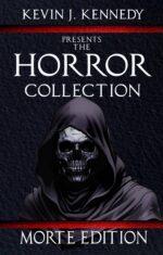 The Horror Collection: Morte Edition