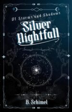 Silver Nightfall Shadows and Storms Book