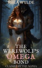 The Werewolf’s Omega Bond: Claimed by the Alpha of the Moonbound Pack Book