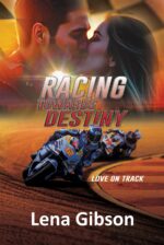 Racing Towards Destiny: a Sports Romance on Track Book