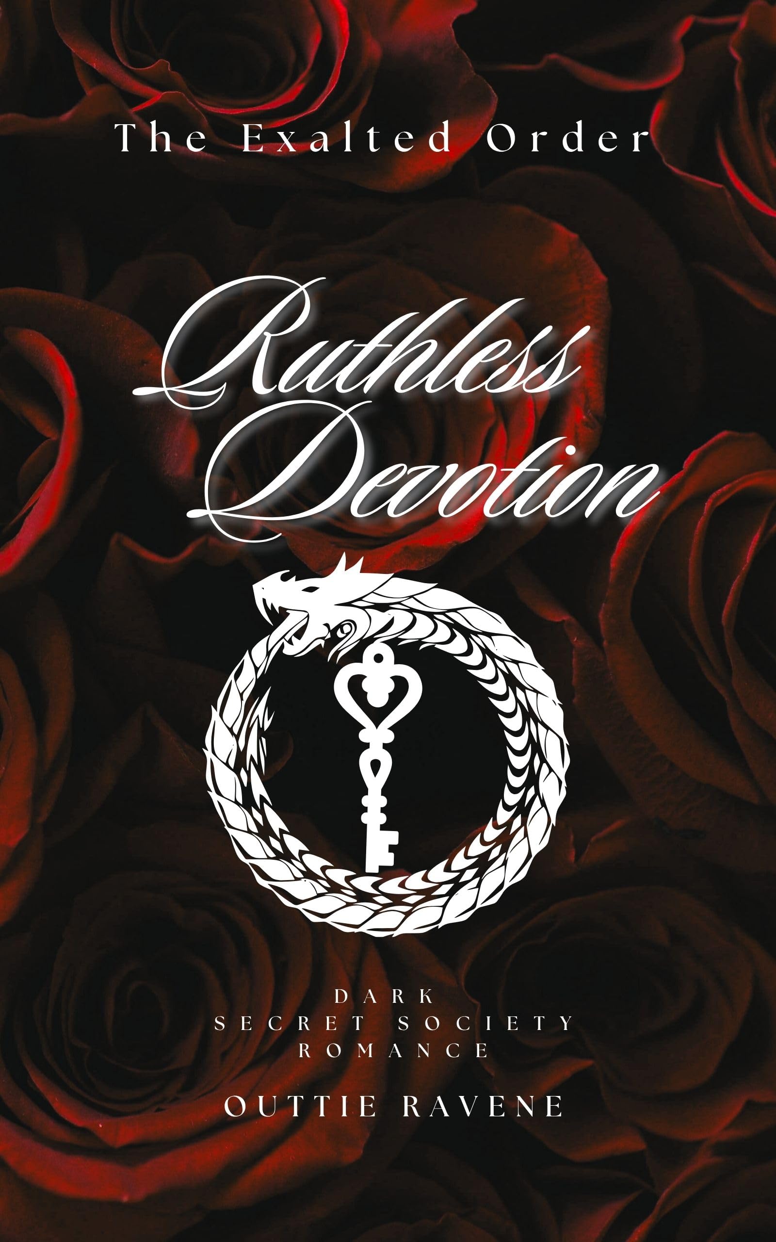 Ruthless Devotion: a Dark Secret Society Mmf Romance Exalted Order Trilogy Book
