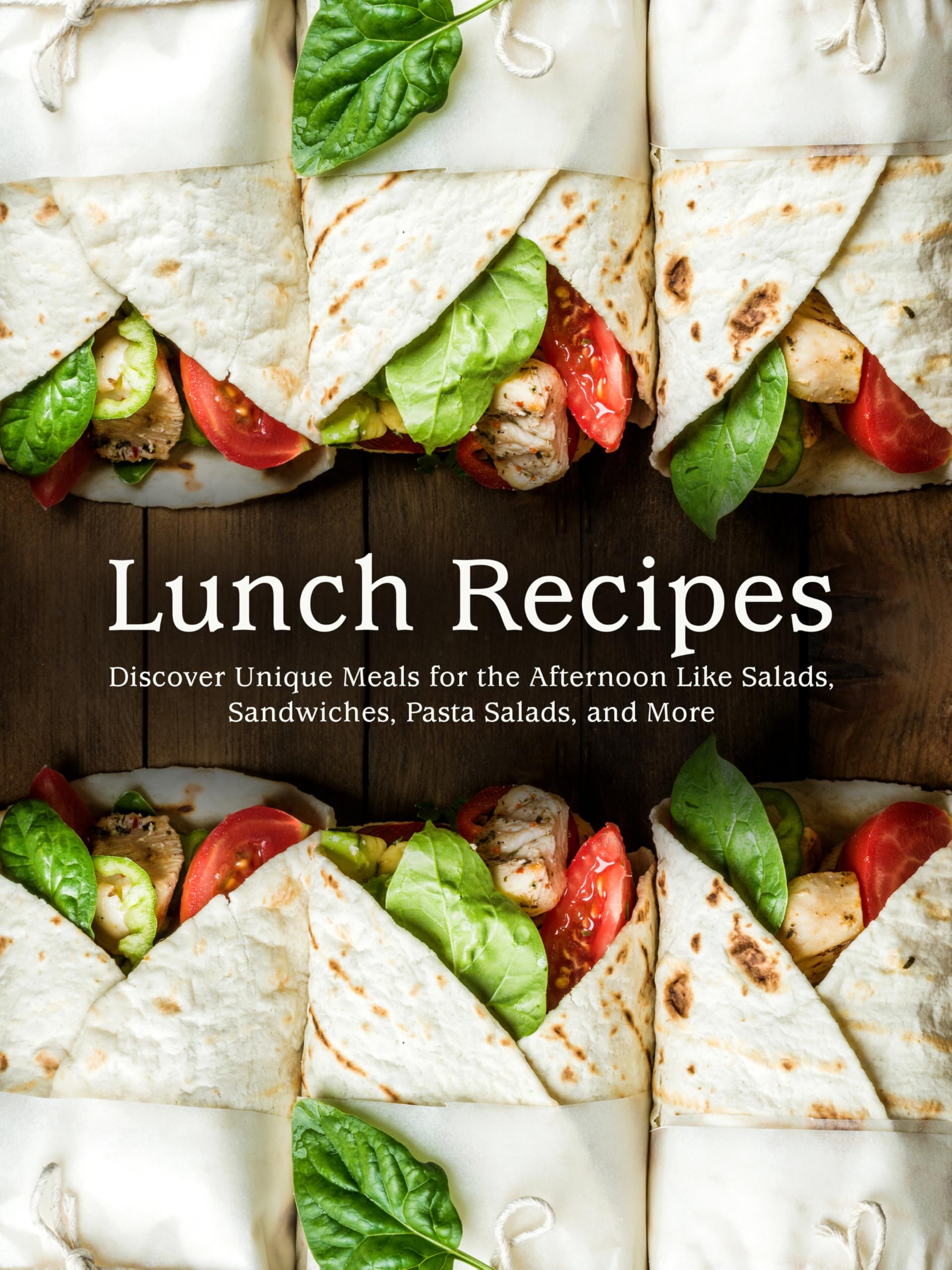 Lunch Recipes: Discover Unique Meals for the Afternoon Like Salads, Sandwiches, Pasta Salads, and More Box Ideas For