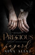 Precious Hazard: an Arranged Marriage Mafia Romance Imperfect Book