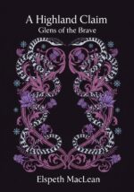 A Highland Claim: Glens of the Brave