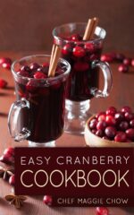 Easy Cranberry Cookbook Cranberries, Cranberry Cookbook, Cranberry Recipes, Cooking With Cranberries, Cranberry Desserts, Cranberry Ideas