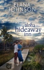 Aloha Hideaway Inn: a Sweet Beach Read Bay® Resort Romance Book