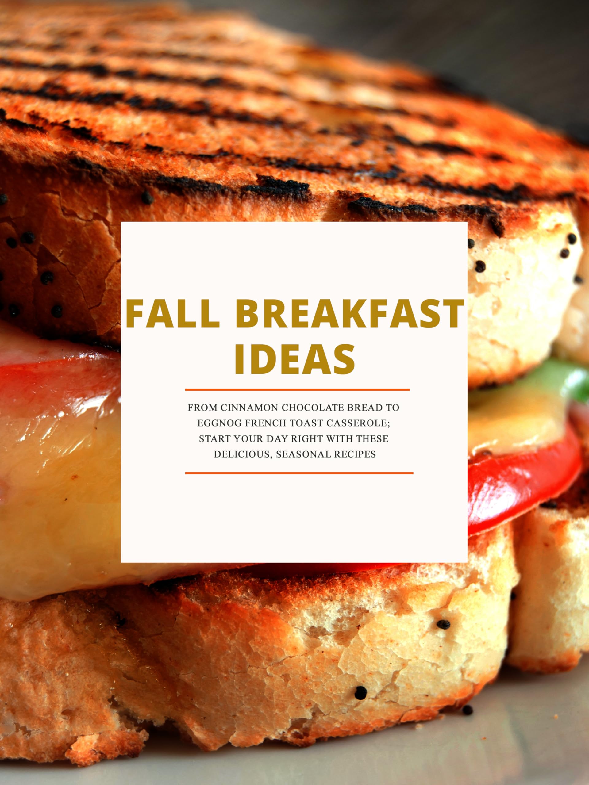 Fall Breakfast Ideas: From Cinnamon Chocolate Bread to Eggnog French Toast Casserole; Start Your Day Right With These Delicious, Seasonal Recipes