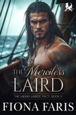 The Merciless Laird: Arranged Marriage Scottish Romance Viking Lairds’ Pact Book