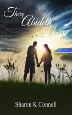 There Abideth Hope