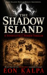 The Shadow Island: a Supernatural Horror Thriller Horror Duology Book