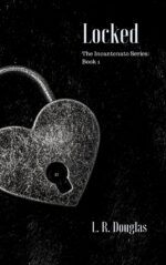 Locked: a New Adult Dark Romance Incantenato Series Book