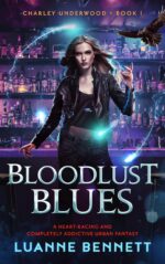 Bloodlust Blues: a Heart-racing and Completely Addictive Urban Fantasy Underwood Book