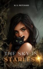The Sky Is Starless of Shadows: Second Generation Series Book