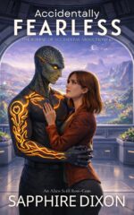 Accidentally Fearless: an Alien Scifi Rom-com Bureau of Accidental Abductions Book