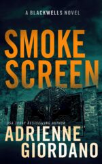 Smoke Screen: a Romantic Suspense Novel Ridge: The