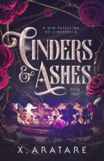 Cinders & Ashes Book 2: a Gay Retelling of Cinderella