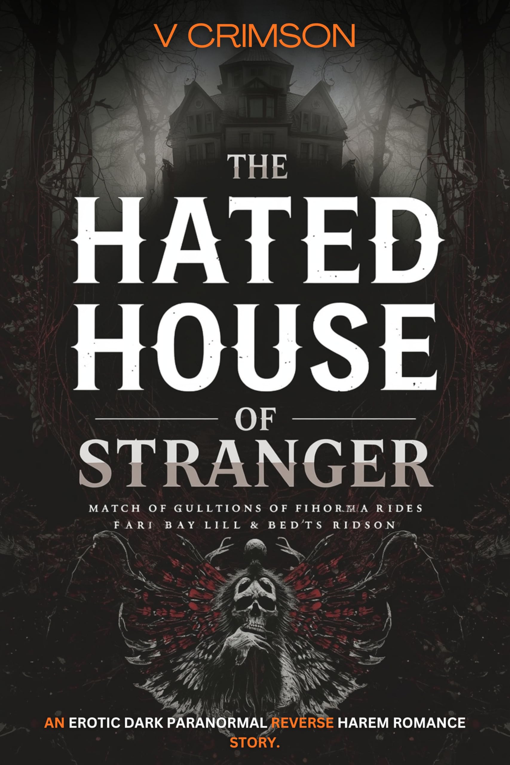 The Hated House of Stranger: a Haunted Paranormal Reverse Harem Horror Story. Haunted Stranger