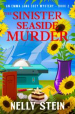 The Sinister Seaside Murder: a Captivating Small Town Cozy Mystery With Humor and Clues That Keep You Guessing Emma Lang Cozy Mystery Collection Book