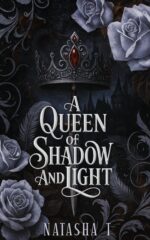 A Queen of Shadow and Light and Light Book