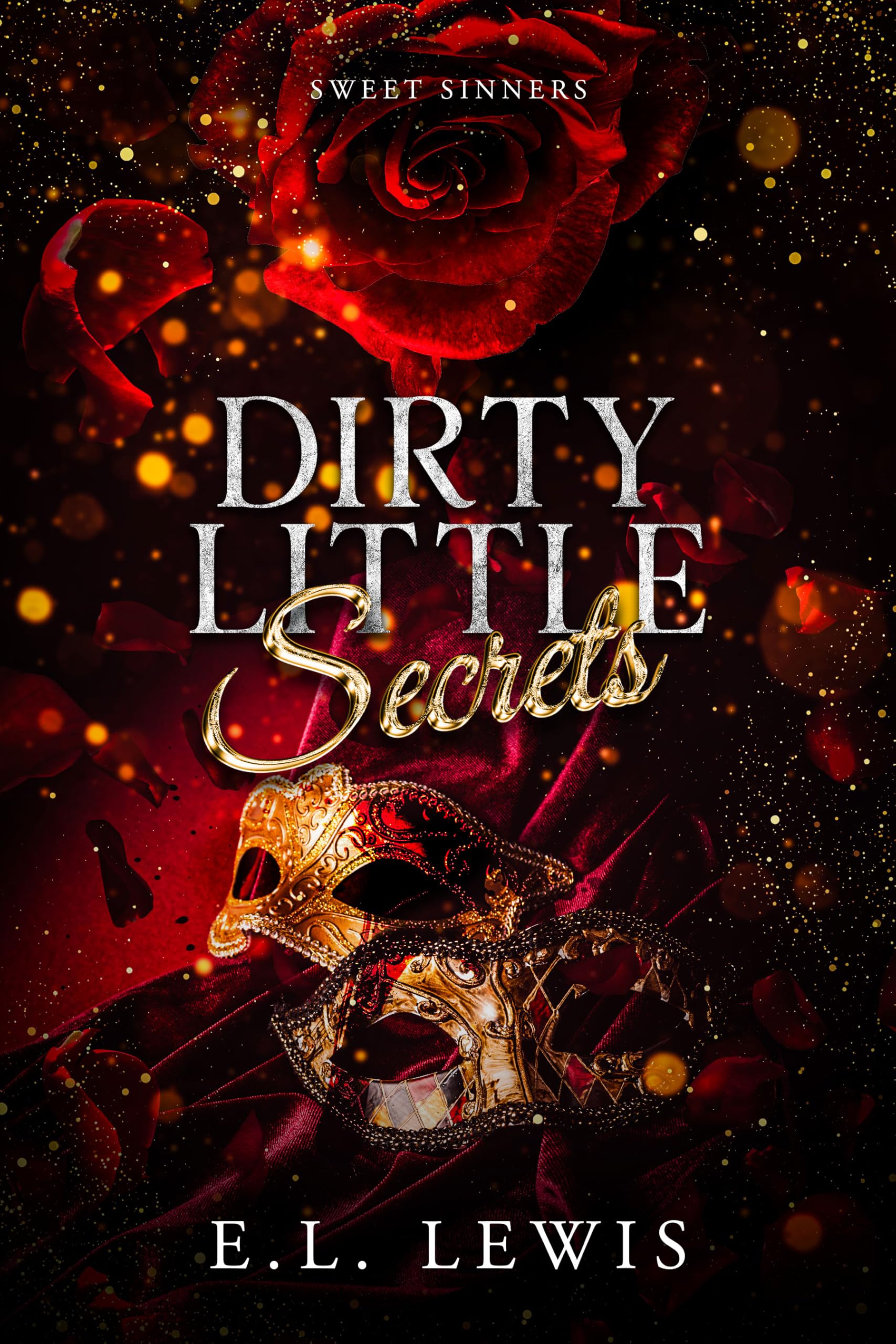 Dirty Little Secrets: a Slow Burn Why Choose Dark Billionaire Romance Sinners Book