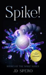 Spike!: a Fantasy Adventure for Teens