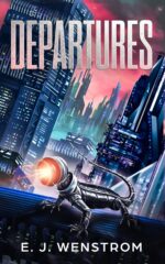 Departures: a Young Adult Dystopian Adventure