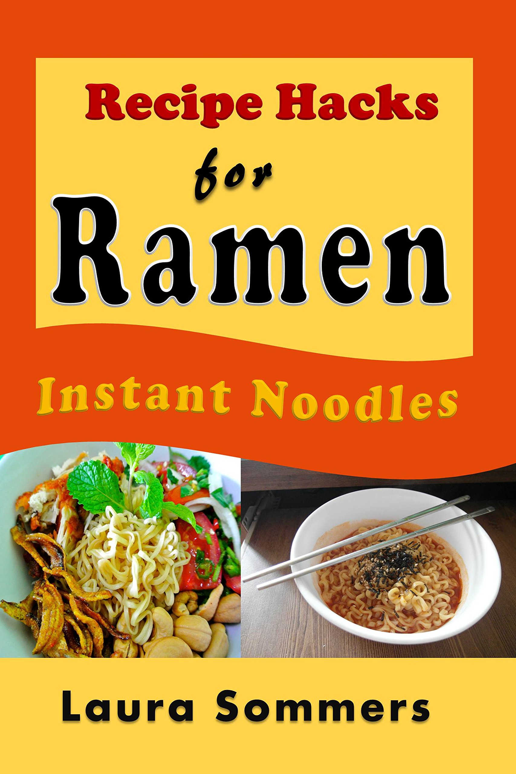 Recipe Hacks for Ramen Instant Noodles