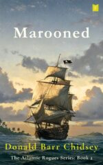 Marooned: a Swashbuckling Naval Adventure Rogues Book