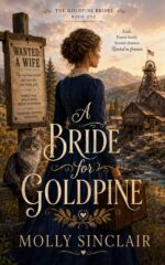 A Bride for Goldpine Goldpine Brides Book