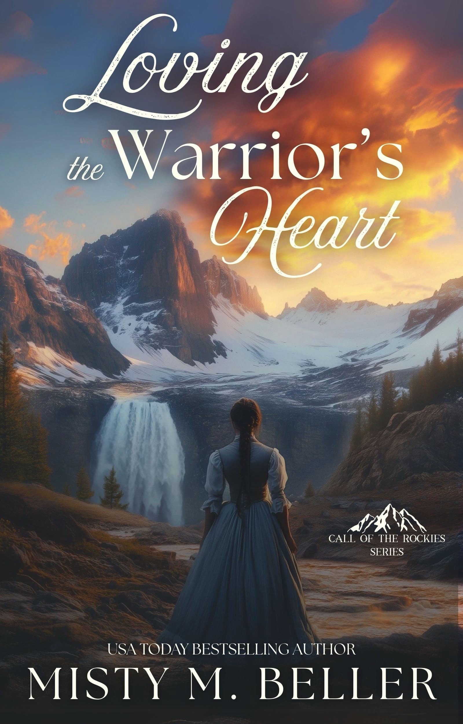 Loving the Warrior's Heart of the Rockies Series Book