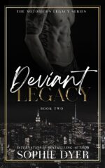 Deviant Legacy: a Dark Mm Mafia Romance the Notorious Legacy