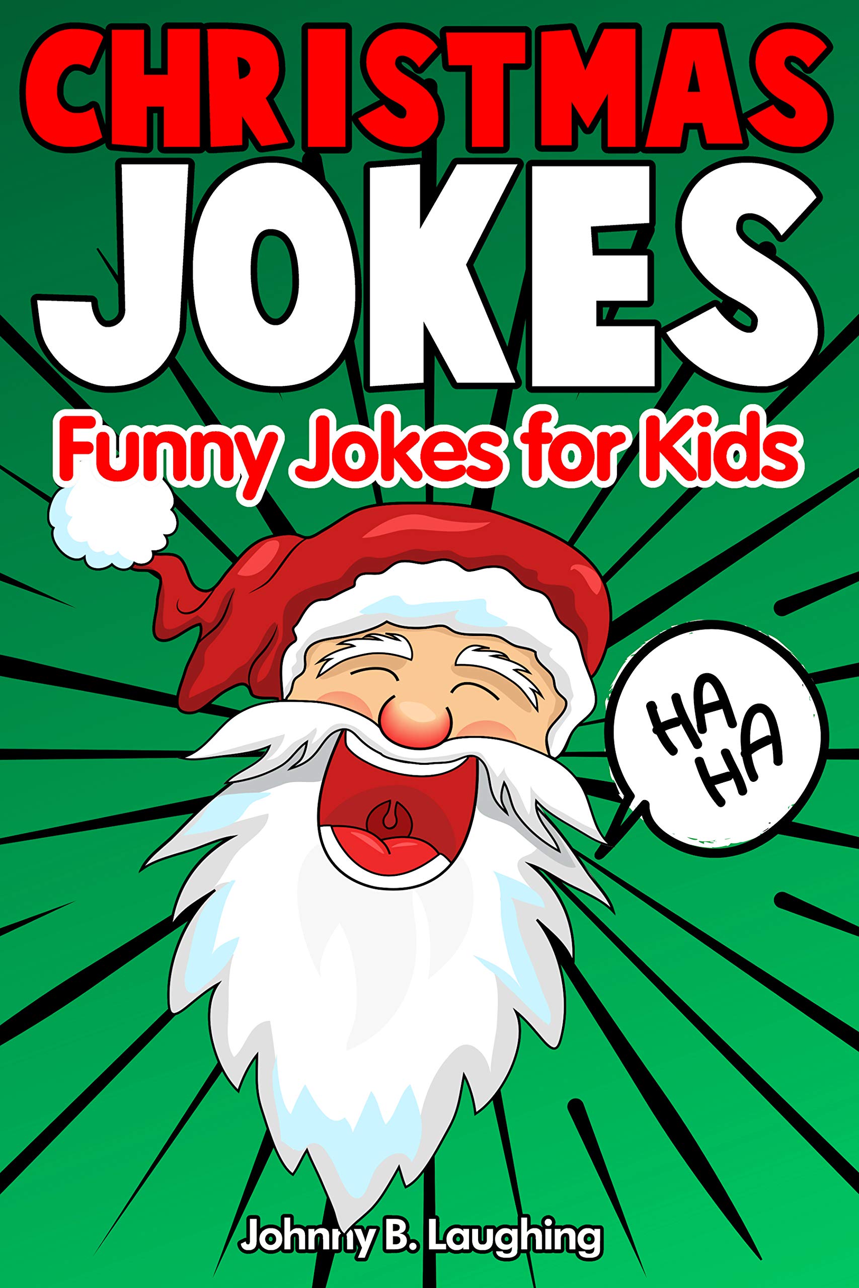 Christmas Jokes: Funny Christmas Jokes for Kids and Riddles Fun For