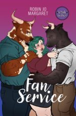 Fan Service: an F/m/m Minotaur Monster Romance