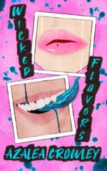 Wicked Flavors: a Horror Romance Grim & Gorgeous