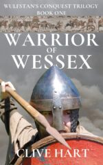 Warrior of Wessex: Book One in the Wulfstan's Conquest Trilogy