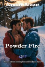 Powder Fire: Enemies to Lovers: a Steamy Mm Winter Sports Romance Igniting Passion in the Snowy Backcountry