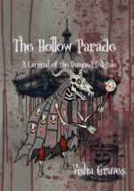 The Hollow Parade: a Carnival of the Damned Folktale Carnival of The