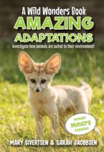 Amazing Adaptations: Investigate How Animals Are Suited to Their Environment Wonders Animal