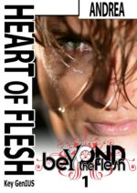 Heart of Flesh: Beyond the Flesh Saga - Box 1