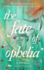 The Fate of Ophelia Karma Collection Series - Stories Inspired by Taylor Swift's Song