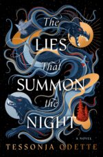 The Lies that Summon the Night: A Songs for the Sinless Novel