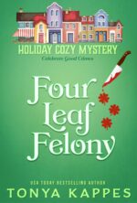 Four Leaf Felony Cozy Mystery Book
