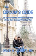 The Groom’s Guide: 35 Years of Marital Wisdom to Help You Be the Best Husband From Day One