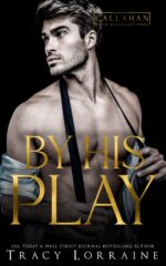 By His Play: a Friends to Lovers Fake Engagement Romance Billionaires Book