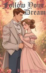 Follow Your Dream Young Adult Historical Fiction Book