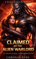 Claimed by the Alien Warlord: a Steamy Alien Abduction Romance