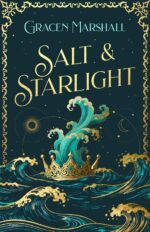 Salt & Starlight: a Memory-curse Ocean Romantasy
