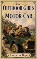 The Outdoor Girls in a Motor Car