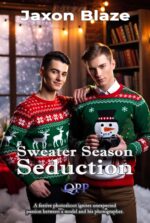 Sweater Season Seduction: a Steamy Gay Holiday Romance of Fashion, Flirtation, and Forever Love Blaze's Winter Flames: a Mm Holiday Romance