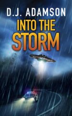 Into the Storm: Intriguing Edge of Seat Paranormal Crime Thriller